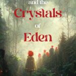 Alice Drake and the Crystals of Eden